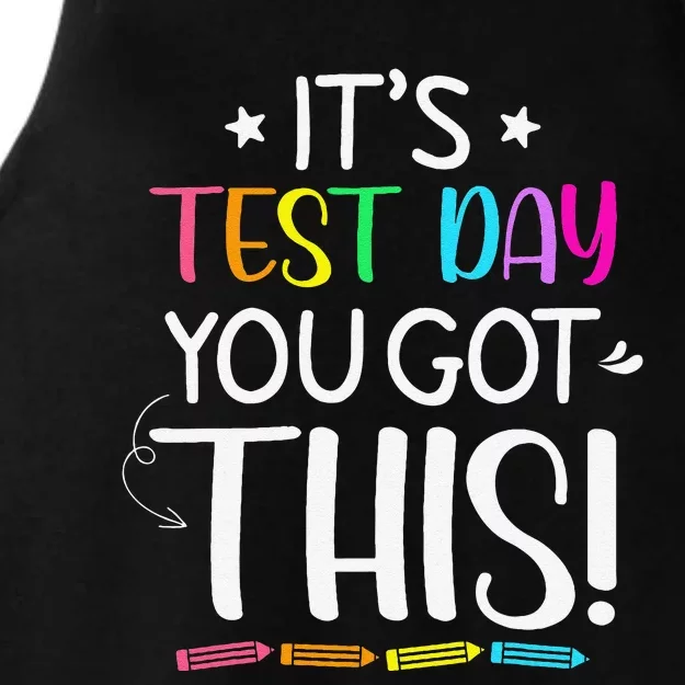 Funny Testing Day ItS Test Day You Got This Teacher Student Ladies Tri-Blend Wicking Tank