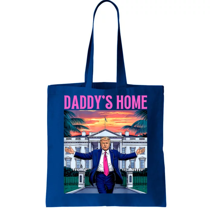 Funny Trump DaddyS Home Trump Pink 2024 Tote Bag