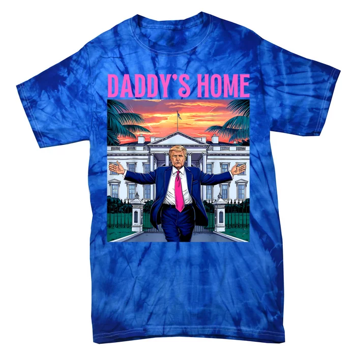 Funny Trump DaddyS Home Trump Pink 2024 Tie-Dye T-Shirt