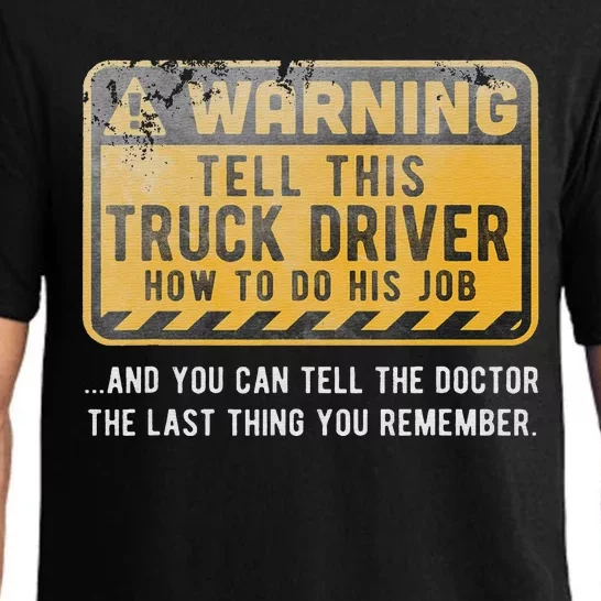 Funny Truck Driver  Warning Pajama Set