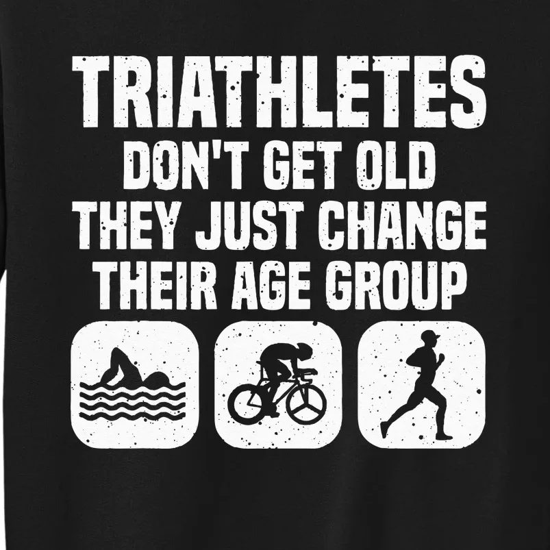 Funny Triathlon Design  Triathletes Swim Bike Run Tall Sweatshirt