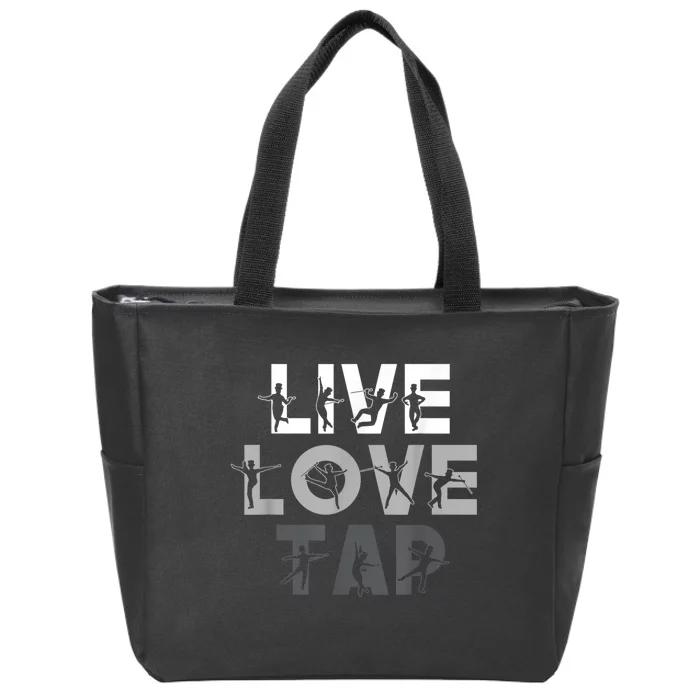 Funny Tap Dancing Design Live Love Tap Dance Zip Tote Bag