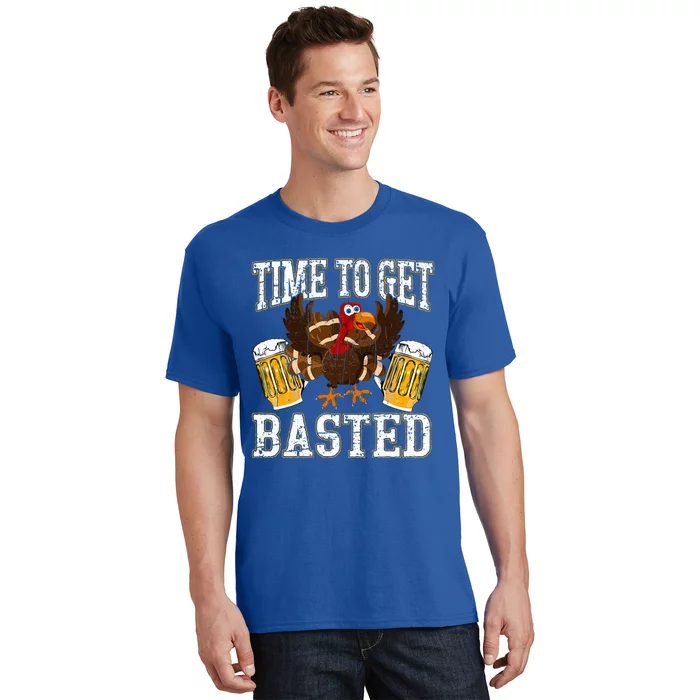 Funny Thanksgiving Drinking Time To Get Basted Turkey T-Shirt