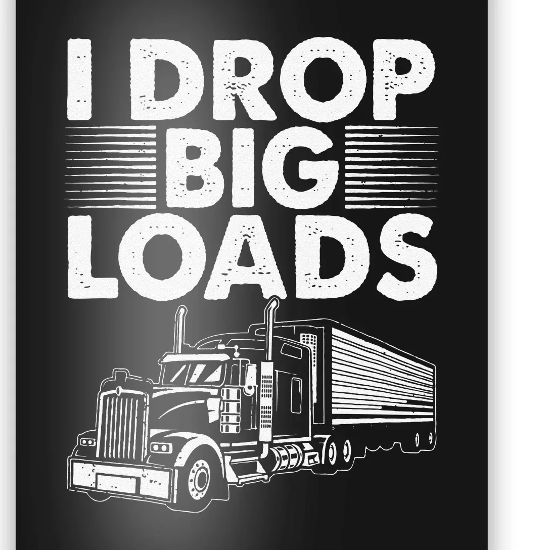 Funny Truck Driver Design For Trucker Women Trucking Lover Poster