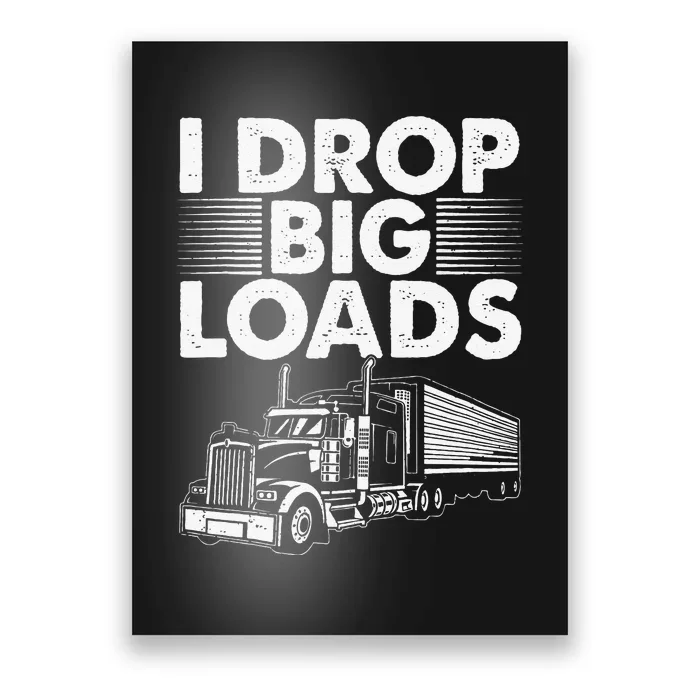 Funny Truck Driver Design For Trucker Women Trucking Lover Poster