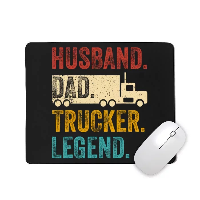 Funny Truck Driver Trucking Men Husband Dad Trucker Legend Mousepad