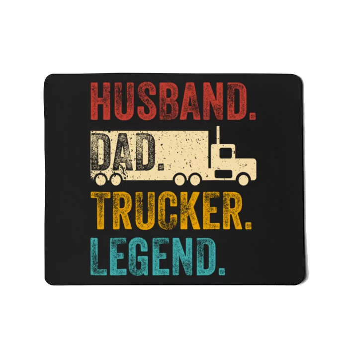 Funny Truck Driver Trucking Men Husband Dad Trucker Legend Mousepad