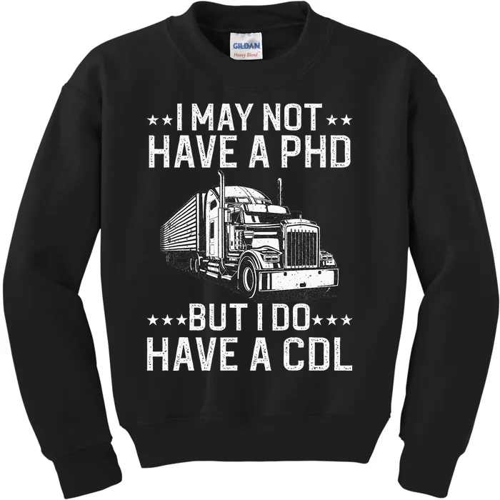 Funny Trucker Design For Wo CDL Truck Driver Trucking Kids Sweatshirt