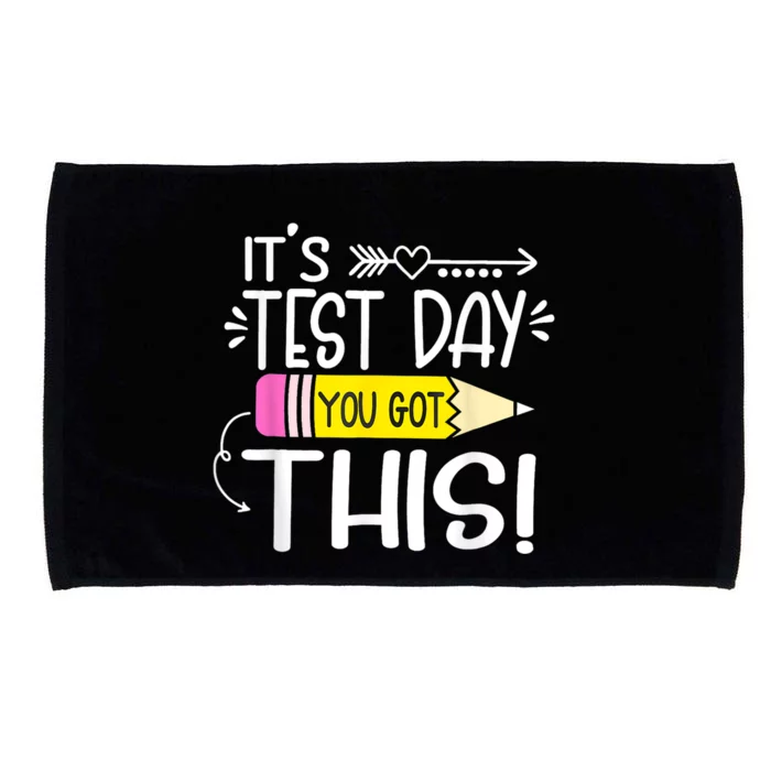 Funny Testing Day ItS Test Day You Got This Teacher Student Microfiber Hand Towel