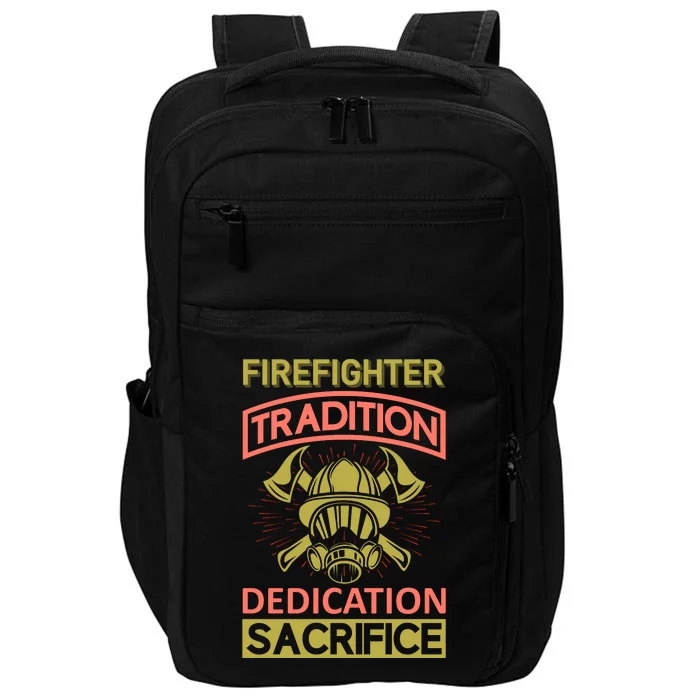 Firefighter Tradition Dedication Sacrifice Impact Tech Backpack