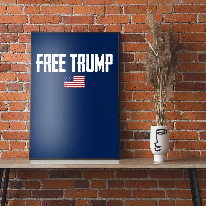 Free Trump Donald Trump Indictment American Flag Poster