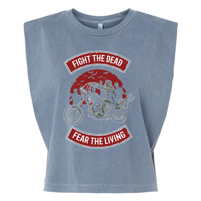 Fight The Dead Fear The Living Scary Zombies Zombie Scary Garment-Dyed Women's Muscle Tee