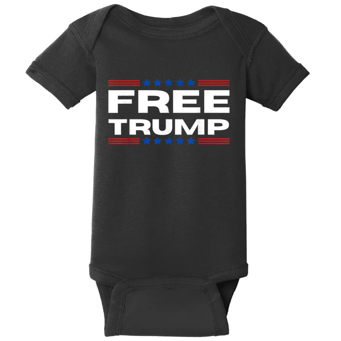 Free Trump Donald Trump Republican Support Baby Bodysuit