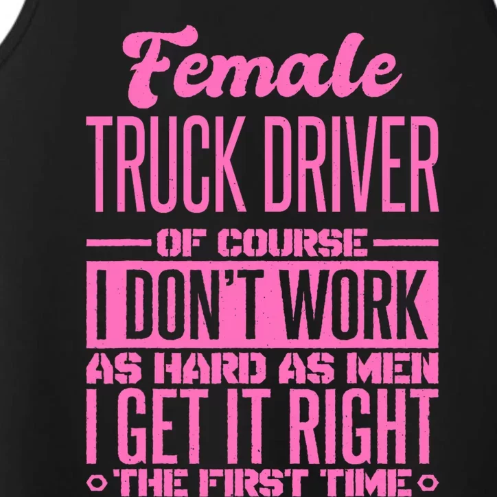 Female Truck Driver Get It Right The First Time Performance Tank