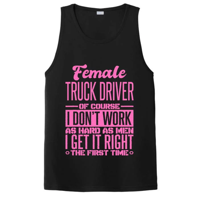 Female Truck Driver Get It Right The First Time Performance Tank