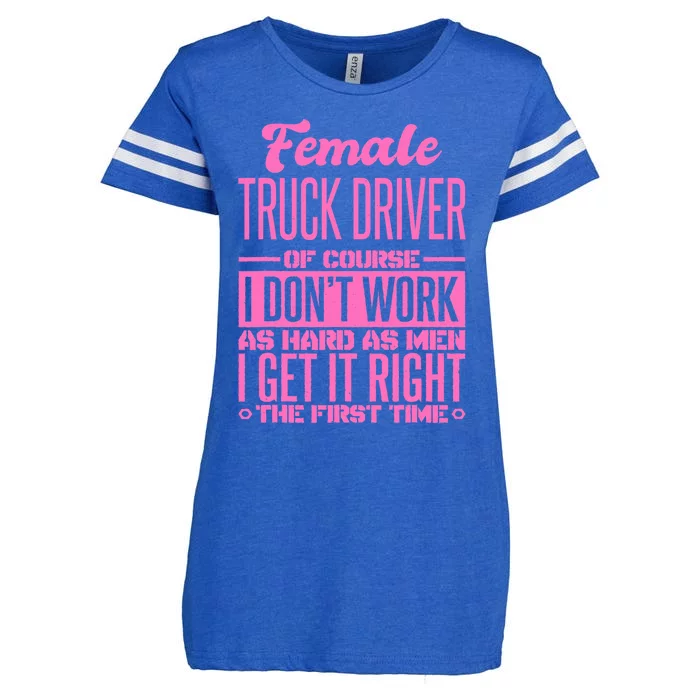 Female Truck Driver Get It Right The First Time Enza Ladies Jersey Football T-Shirt