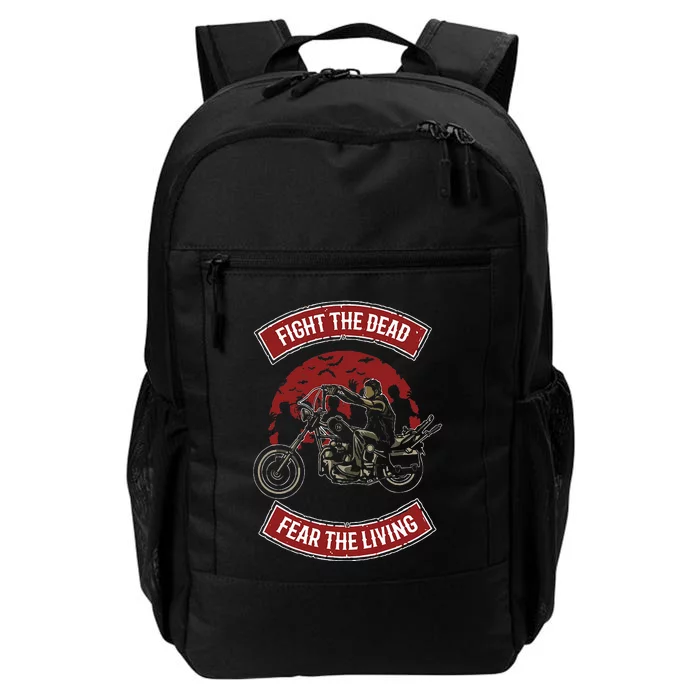 Fight The Dead Fear The Living Scary Zombies Zombie Scary Daily Commute Backpack