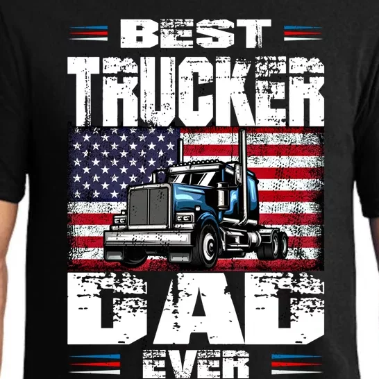 Funny Truck Driver Best Trucker Dad Ever Trucking Father Great Gift Pajama Set