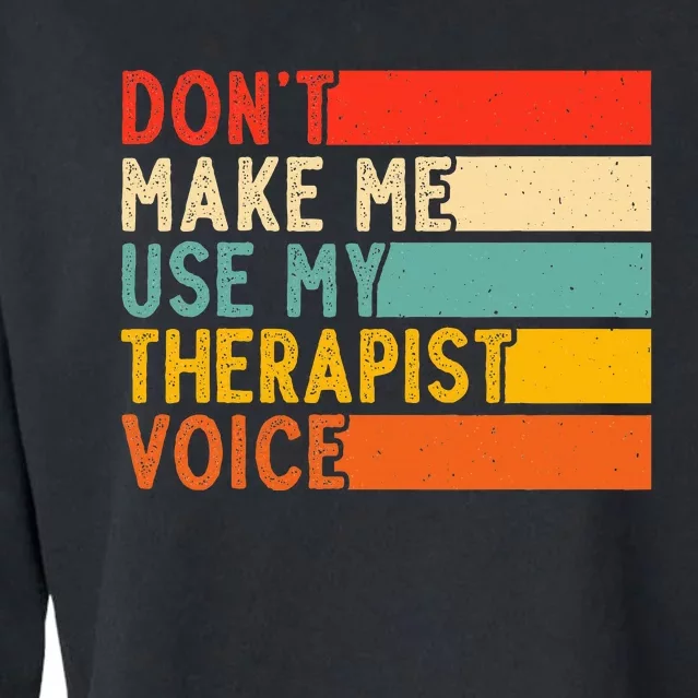 Funny Therapist Design For Therapist Cropped Pullover Crew