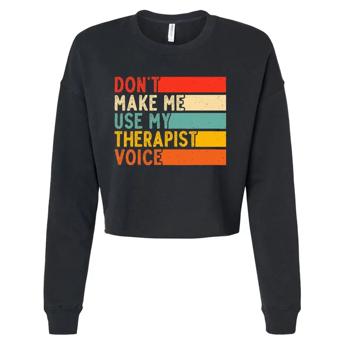 Funny Therapist Design For Therapist Cropped Pullover Crew