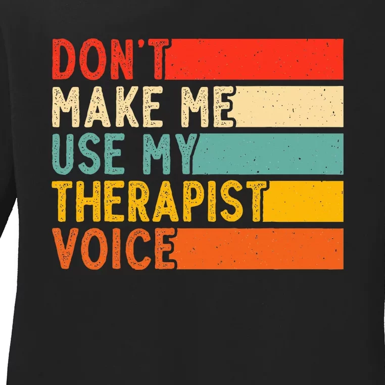 Funny Therapist Design For Therapist Ladies Long Sleeve Shirt