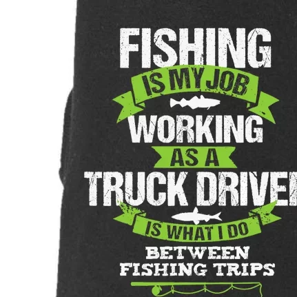 Funny Truck Driver Gift Fisherman Trucker Doggie 3-End Fleece Hoodie