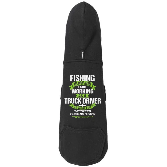 Funny Truck Driver Gift Fisherman Trucker Doggie 3-End Fleece Hoodie