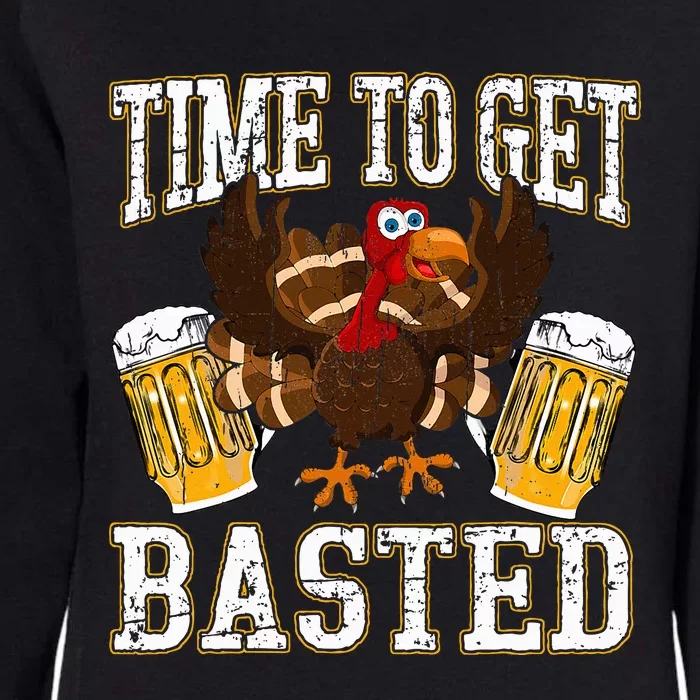 Funny Thanksgiving Drinking Time To Get Basted Turkey Womens California Wash Sweatshirt