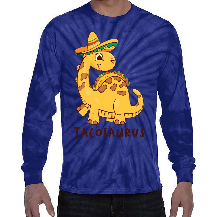 Funny Taco Dinosaur Tacosaurus Cinco De Mayo Tie-Dye Long Sleeve Shirt