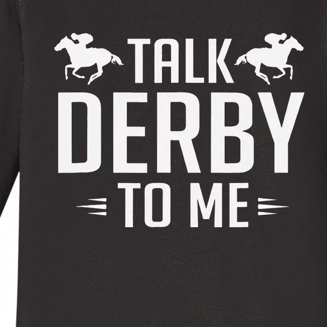 Funny Talk Derby To Me Horse Racing equestrian Baby Long Sleeve Bodysuit