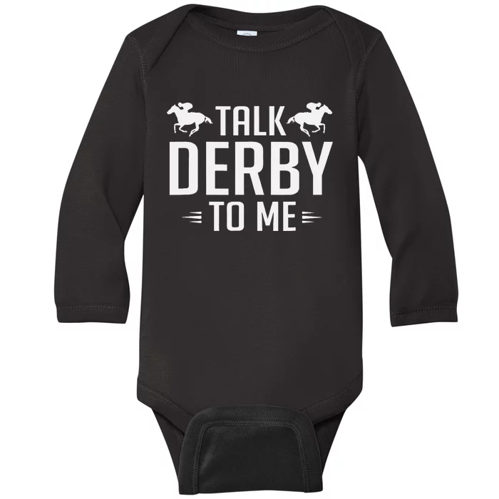 Funny Talk Derby To Me Horse Racing equestrian Baby Long Sleeve Bodysuit