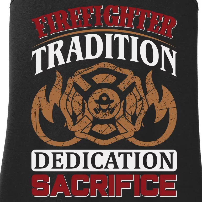 Firefighter Tradition Dedication Sacrfice Ladies Essential Tank