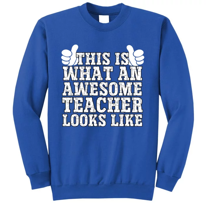 Funny Teachers Design Thanksgiving Xmas Teacher Appreciation Cool Gift Tall Sweatshirt