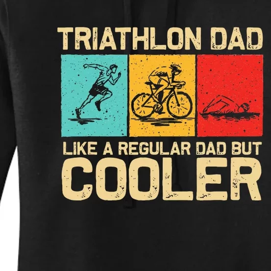 Funny Triathlon Design For Dad Swim Bike Run Triathletes Women's Pullover Hoodie