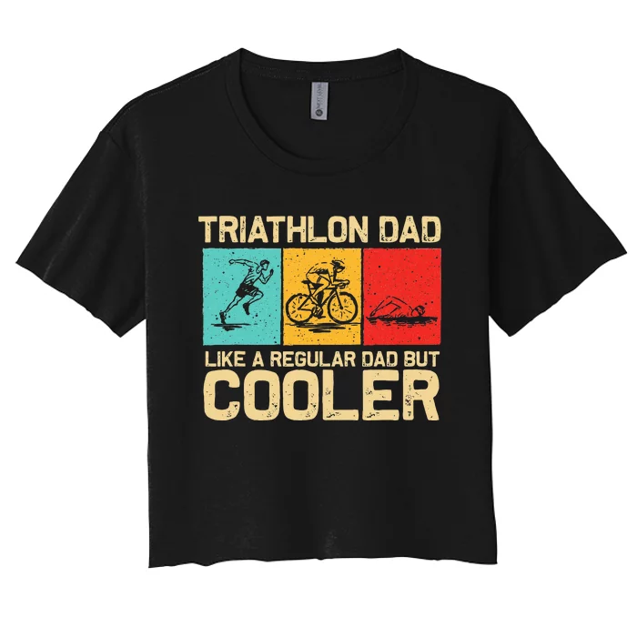 Funny Triathlon Design For Dad Swim Bike Run Triathletes Women's Crop Top Tee