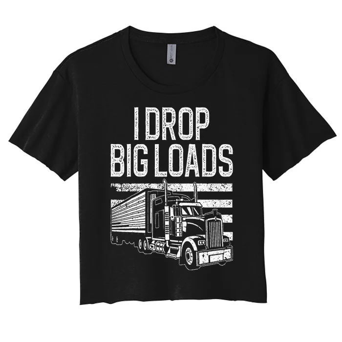 Funny Trucker Design For  Semi Truck Driver Lover Women's Crop Top Tee