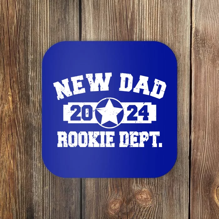 First Time Dad Est 2024 Rookie Dept Coaster