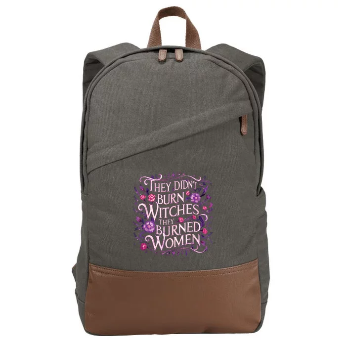 Floral They Didnt Burn Witches They Burned Women Feminist Cotton Canvas Backpack