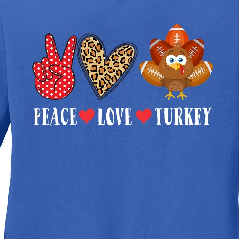 Funny Thanksgiving Day Peace Love Turkey Football Cute Gift Ladies Long Sleeve Shirt