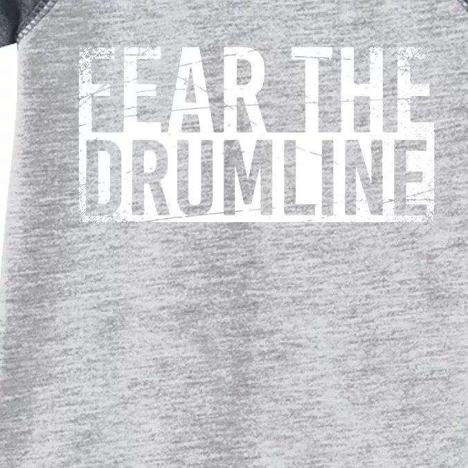 Fear The Drumline Drums Infant Baby Jersey Bodysuit