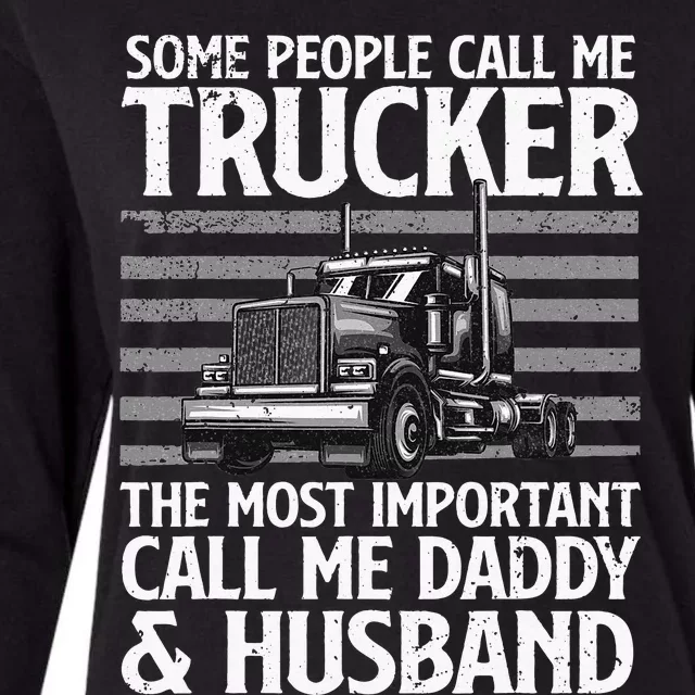 Funny Truck Driver Dad Trucker Trucking Lover Womens Cotton Relaxed Long Sleeve T-Shirt