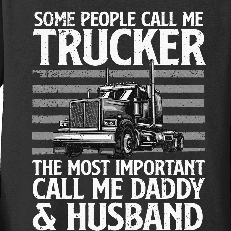 Funny Truck Driver Dad Trucker Trucking Lover Kids Long Sleeve Shirt