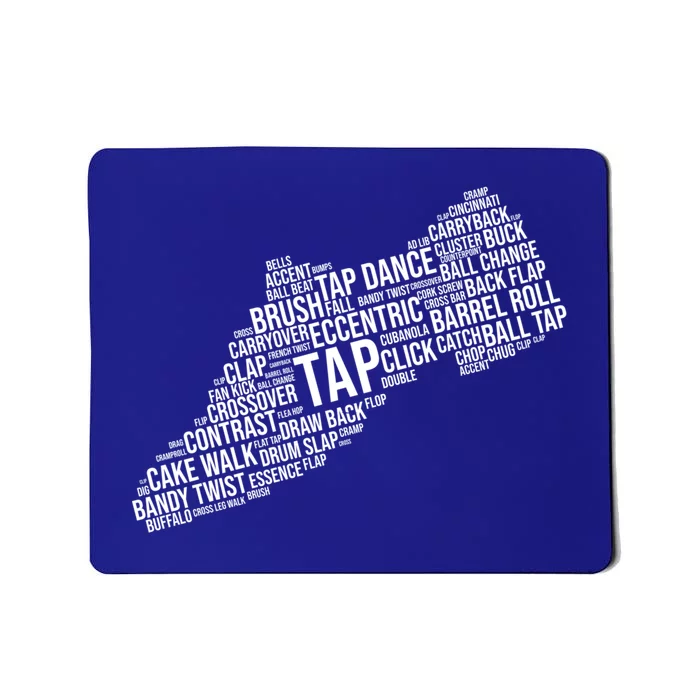 Funny Tap Dance Gift Shoe Dancing Cute Dancer Meaningful Gift Mousepad