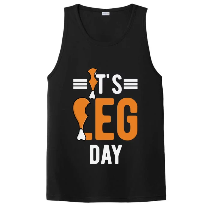 Funny Thanksgiving Day Its Leg Day Turkey Family Dinner 2023 Gift Performance Tank