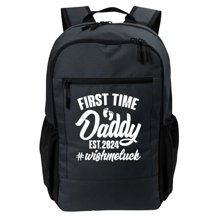 First Time Daddy Est. 2024 Wish Me Luck Daily Commute Backpack