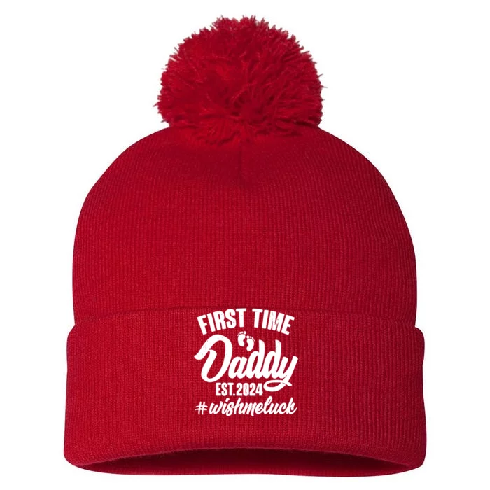 First Time Daddy Est. 2024 Wish Me Luck Pom Pom 12in Knit Beanie