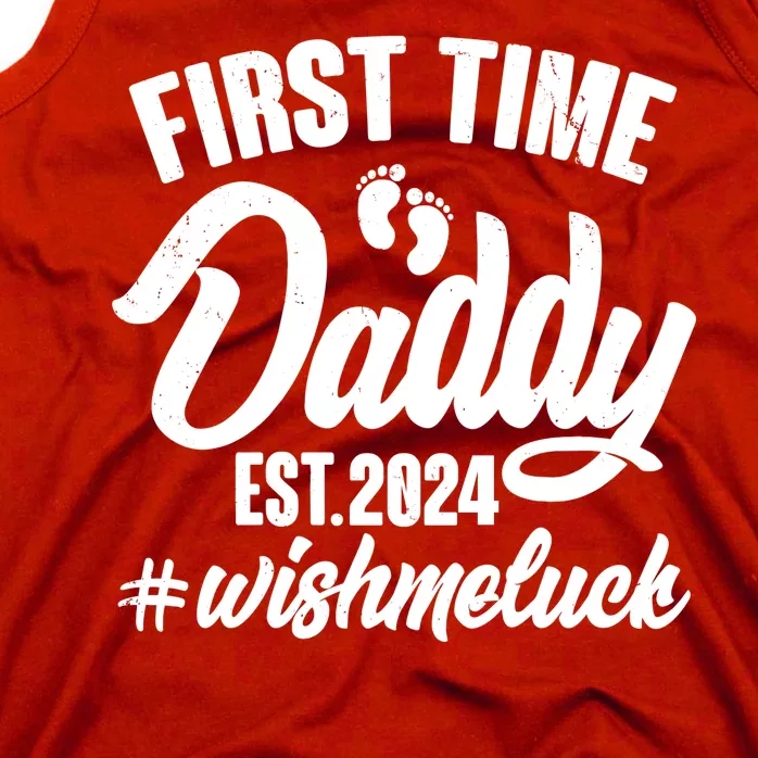 First Time Daddy Est. 2024 Wish Me Luck Tank Top