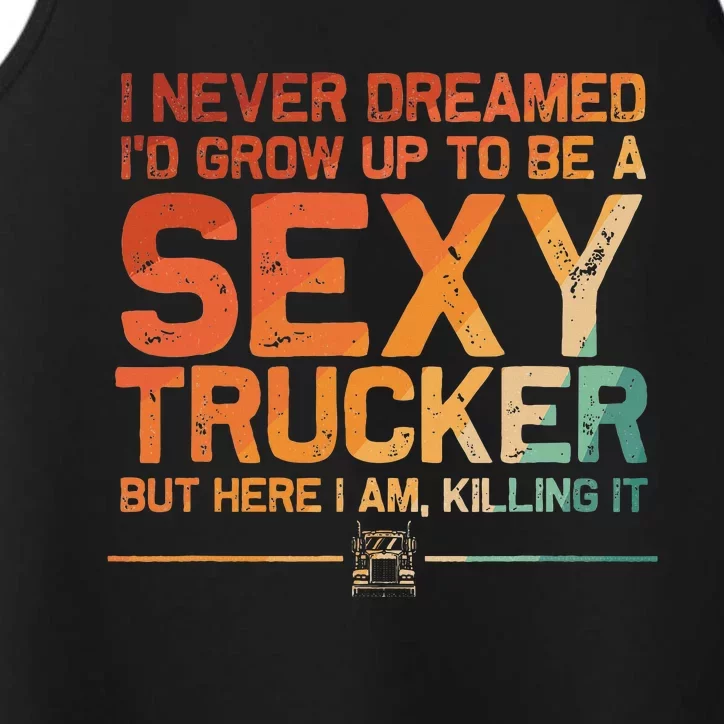 Funny Truck Driver Design For Trucker Trucking Lover Performance Tank