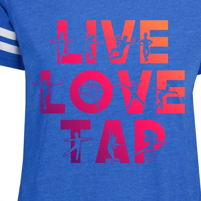 Funny Tap Dancing Design Live Love Tap Dance Gift Cool Gift Enza Ladies Jersey Football T-Shirt