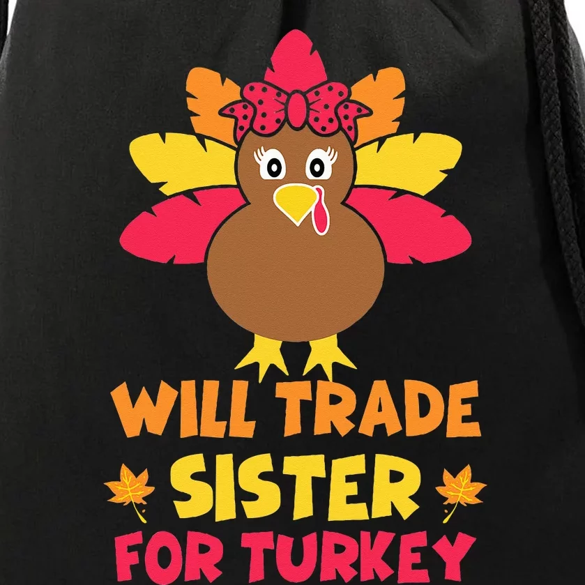 Funny Thanksgiving Day Will Trade Sister Turkey Drawstring Bag